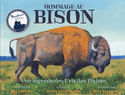 Hommage au bison